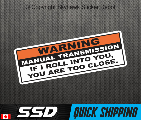 Warning Funny Vinyl Decal Bumper Sticker JDM Car Manual Transmission